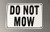 nonbrand Metal Plate Sign Do Not Mow Gate Bar Warning Home Wall Garden Yard Decor Cave Art Tin 12x8