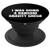 I Was Doing A Random Gravity Check Gift PopSockets Grip and Stand for Phones and Tablets