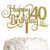 ALPHA K GG 40th Birthday Cake Topper Happy 40th Birthday Cake Topper 40th Birthday Party Decorations