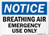 SmartSign Notice  Breathing Air Emergency Use Only Label  10 x 14 Laminated Vinyl