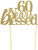 All About Details Gold 60-Years-Blessed Cake Topper
