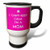 3dRose   I Cant Keep Calm Im a Mom Hot Pink Multicolor  Travel Mug 14 oz Multicolor