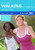 Quick Start Walking for Weight Loss