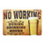 No Working During Drinking Hours Retro Metal Tin Sign Posters Home Kitchen Café Bar Pub Restaurant Wall Decor 12X8 Inch