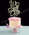 We Still Do 25th Anniversary Cake Topper