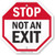 SmartSign  Stop   Not An Exit  Sign   10  x 10  Plastic