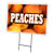 Peaches 12 x16  Yard Sign   Stake Outdoor Plastic coroplast Window