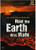 How the Earth Was Made  Complete Season One