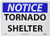 NMC N355AB NOTICE - TORNADO SHELTER  14 in- x 10 in- Aluminum Notice Sign with White-Black Text on Blue-White Base