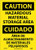 NMC ESC310PB Bilingual OSHA Sign  Legend  CAUTION - HAZARDOUS MATERIAL STORAGE AREA   10  Length x 14  Height  Pressure Sensitive Vinyl  Black On Yellow
