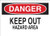 Brady 22113 Plastic  7  X 10  Danger Sign Legend   Keep Out Hazard Area