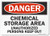 SmartSign  Danger - Chemical Storage Area  Unauthorized Persons Keep Out  Label   10  x 14  Laminated Vinyl SmartSign  Danger - Chemical Storage Area  Unauthorized Persons Keep Out  Label   10  x 14  Laminated Vinyl