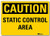 SmartSign Caution - Static Control Area Label   10  x 14  3M Engineer Grade Reflective