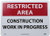 NMC RA6RB Security Sign  Legend  RESTRICTED AREA - CONSTRUCTION WORK IN PROGRESS   14  Length x 10  Height  Rigid Plastic  Black-Red on White