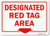 SmartSign Designated Red Tag Area Sign   7  x 10  Aluminum
