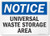 Notice - Universal Waste Storage Area  Sign By SmartSign   10  x 14  Aluminum
