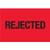 Rejected  Labels-Stickers  2  x 3   Fluorescent Red  500 Labels Per Roll 1 Roll