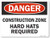 SmartSign  Danger - Construction Zone  Hard Hats Required  Sign   18  x 24  Aluminum