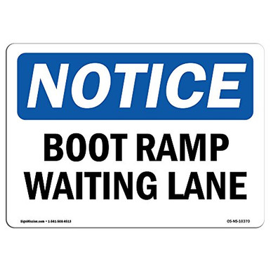 OSHA Notice Signs - Boat Ramp Waiting Lane Sign - Extremely Durable ...