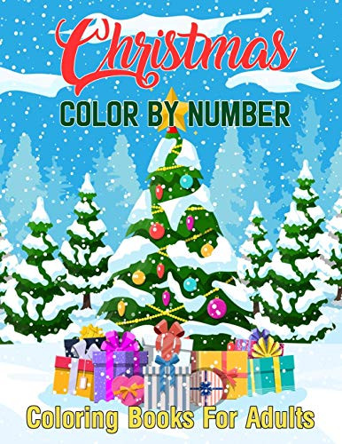 Christmas Color By Number Coloring Books For Adults A Christmas Holiday ...
