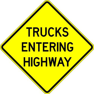 18 x 18 Trucks Entering Highway Sign - 3M Engineer Grade Reflective ...