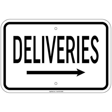 Deliveries with Right Arrow Sign 8inch x12inch Aluminum Signs ...
