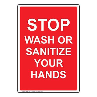 Vertical Stop Wash Or Sanitize Your Hands Sign_ 10x7 in. Plastic for ...
