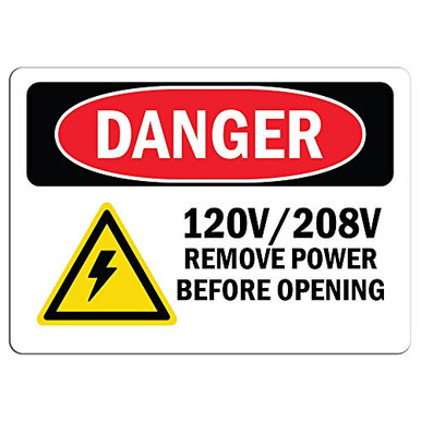 Danger - 120V 208V Remove Power Before Opening Label Decal Sticker ...