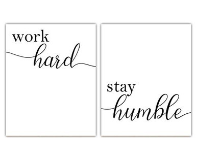 Work Hard Stay Humble Inspirational Wall Art Poster Set of 2 8x10 ...