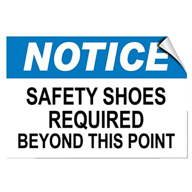 Notice Safety Shoes Required Beyond This Point Hazard LABEL DECAL ...