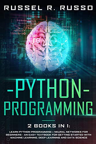 Python Programming 2 books in 1 Learn Python Programming plus Neural ...