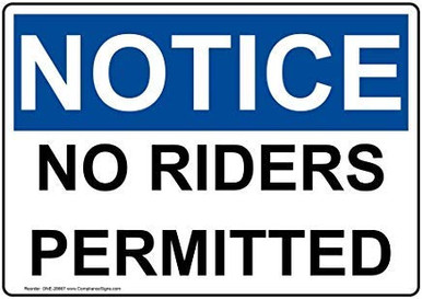 Safe Riders Signs liuKen Notice No Riders Permitted OSHA Safety Metal Warning ...