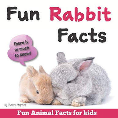 Fun Rabbit Facts- Fun Animal Facts for kids -Bunny FACTS BOOK WITH ...