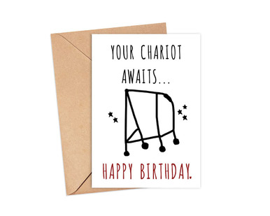 PTDShops Your Chariot Awaits - Funny Birthday Card - Age Joke - Old Age ...