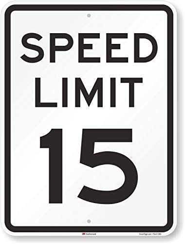 "Speed Limit 15 MPH" 3M Sign by SmartSign | 24" x 18" Engineer Grade ...