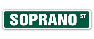 Soprano Sign SOPRANO Street Sign tony mob mafia gangster singer | Indoor/Outdoor ...