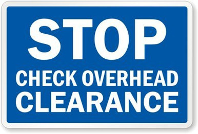 SmartSignStop Check Overhead Clearance Sign 10 x 14 Aluminum ...