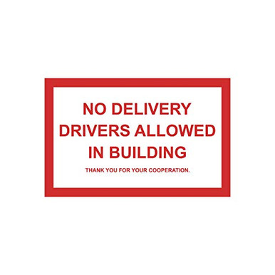 Vinyl Wall Decal No Delivery Drivers Allowed 14 x 22 Safety Sign ...