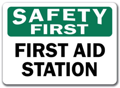 Operating First Aid Osha Sign Safety First Sign - First Aid Station - 10