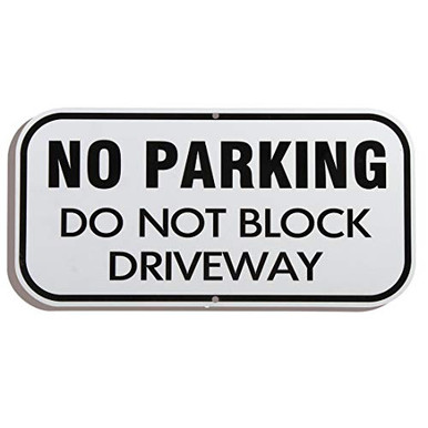 No Parking Warning Sign Do Not Block Driveway Aluminum Reflective Sign ...
