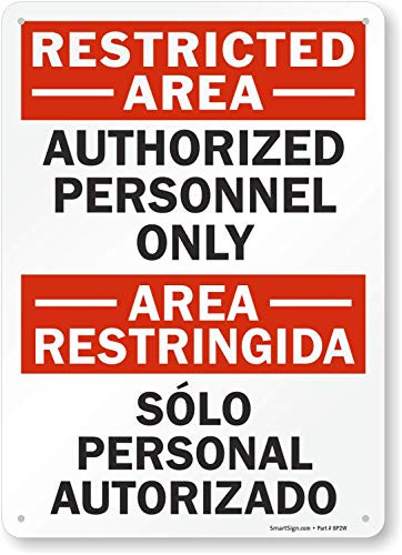 "Restricted Area - Authorized Personnel Only" Sign by SmartSign | 10" x ...