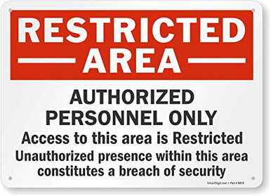 SmartSign "Restricted Area - Authorized Personnel Only" Sign | 10" x 14 ...