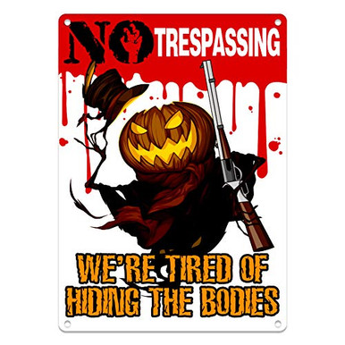Hohomark Scary Halloween Decorations Sign7X10 No Trespassing Were Tired