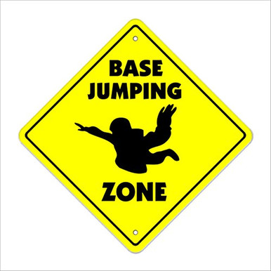 Base Jumping Crossing Sign Zone Xing IndoorOutdoor 20 Tall Building ...