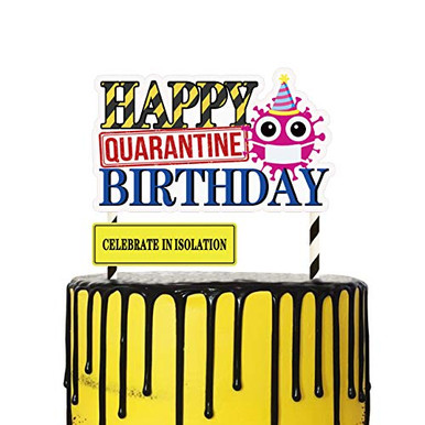Happy Quarantine Birthday Cake Topper Cake Quarantine Decorations Birthday Party Supplies Style ...