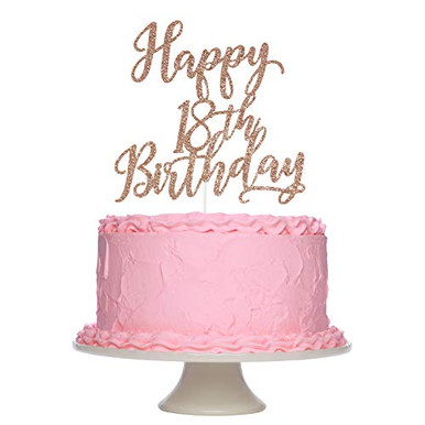 Happy 18th Birthday Rose Gold Cake Topper 18th Birthday Party Cake ...