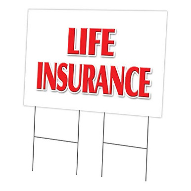 Life Insurance 24 x 36 Yard Sign Stake Advertise Your Business Stake ...