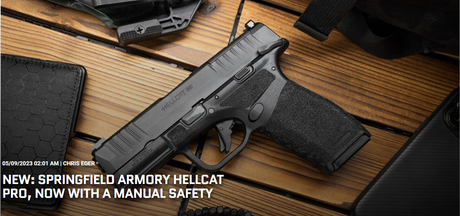 NEW: SPRINGFIELD ARMORY HELLCAT PRO, NOW WITH A MANUAL SAFETY