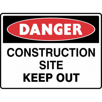 Danger Construction Site Keep Out Poly Sign 600x450mm