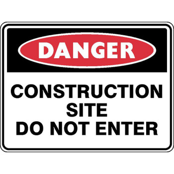 Danger Construction Site Do Not Enter Poly Sign 600x450mm